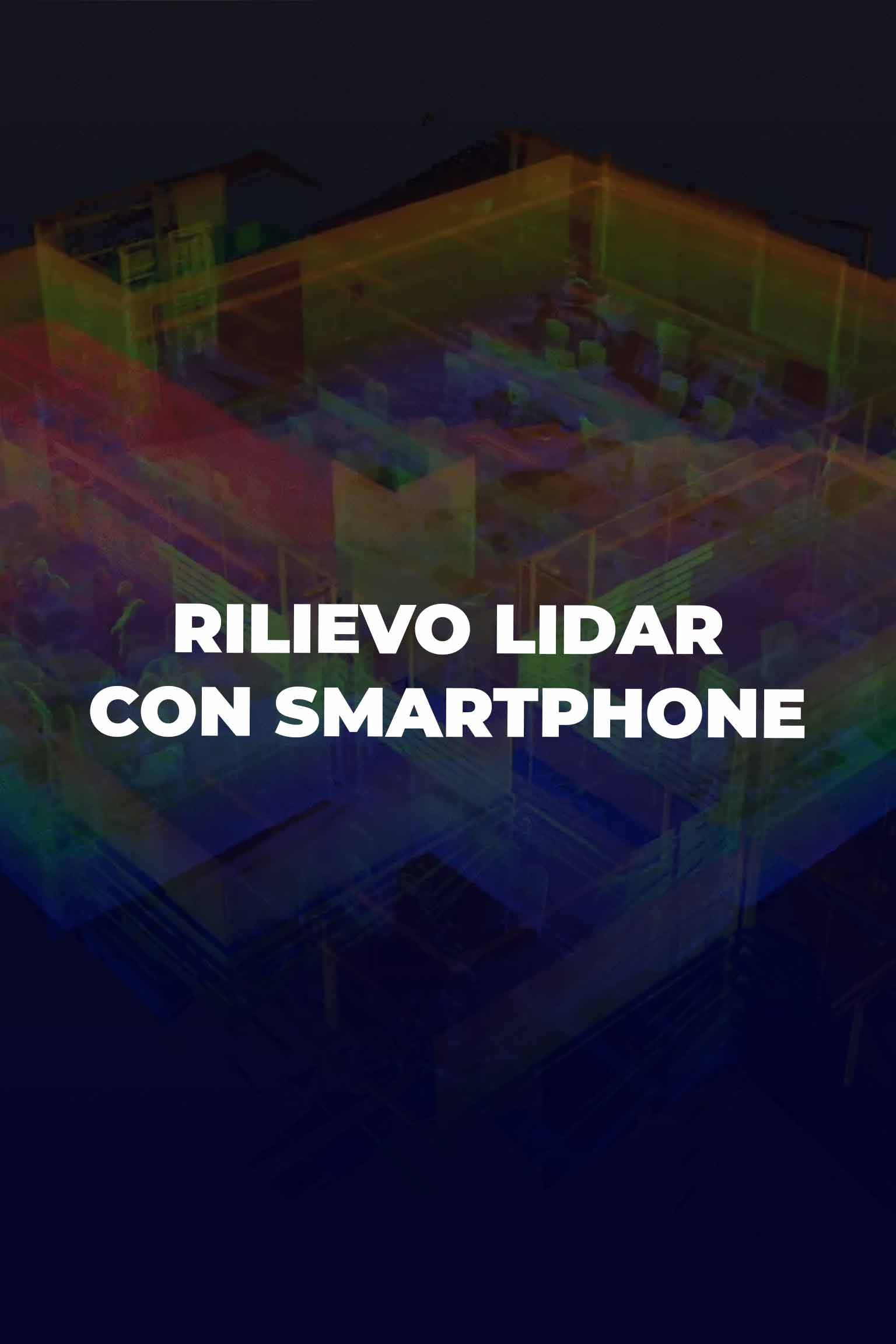 Rilievo LIDAR con Smartphone