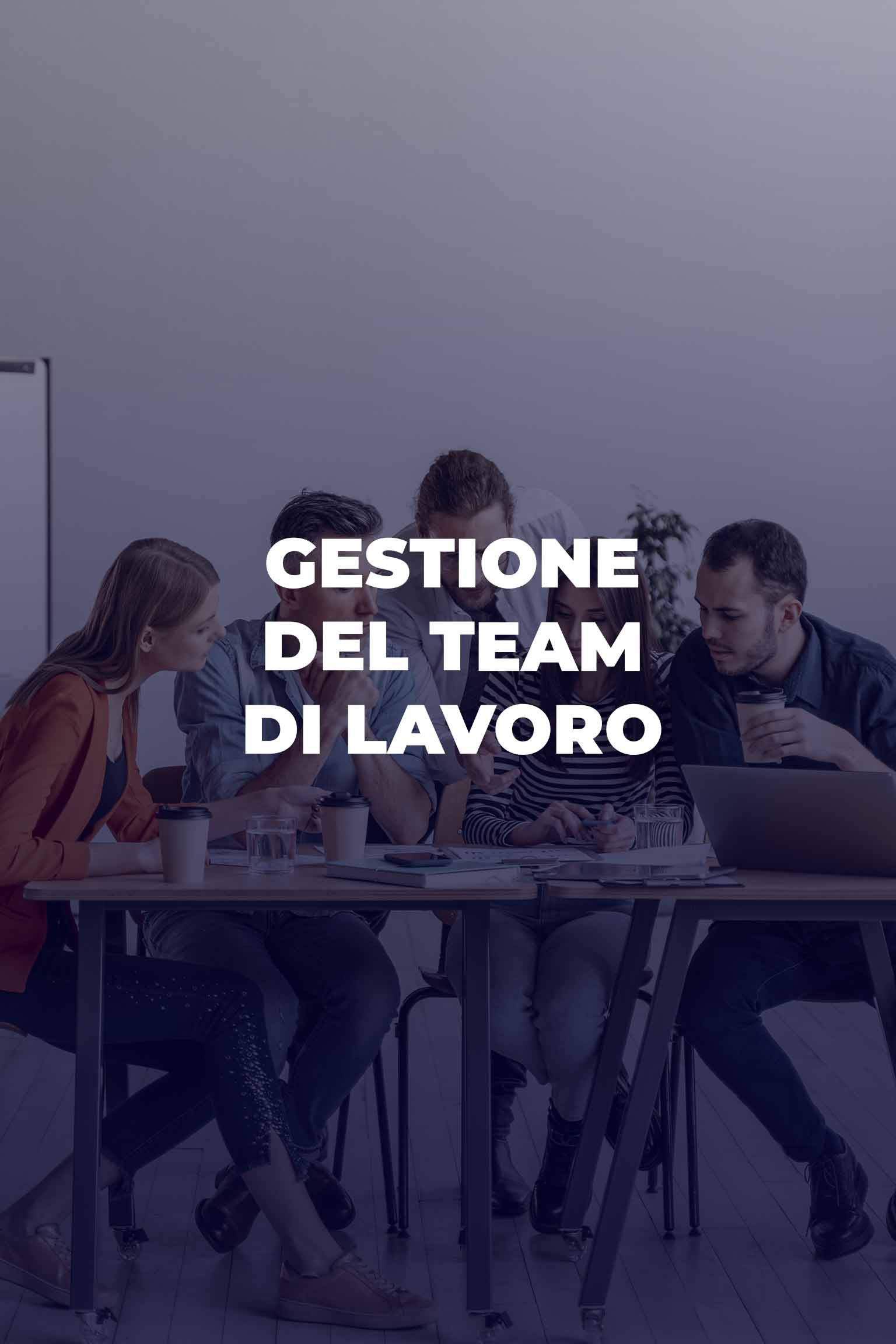 Gestione del team di lavoro