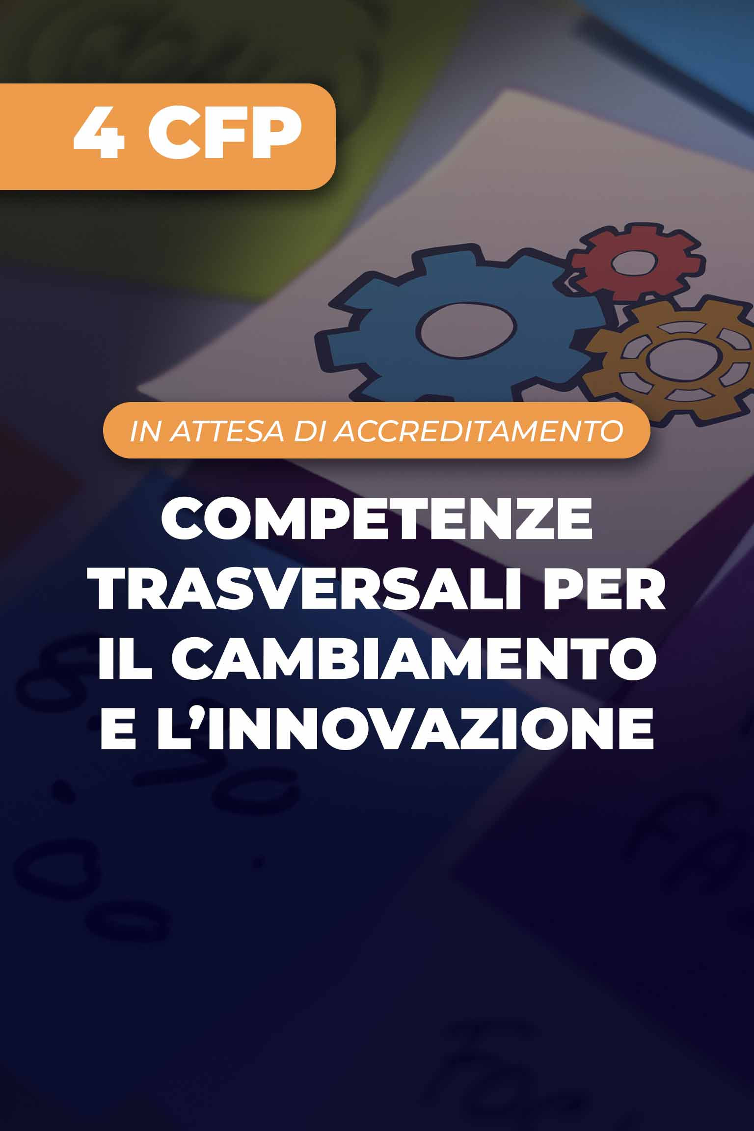 Competenze Trasversali per il Cambiamento e l’Innovazione