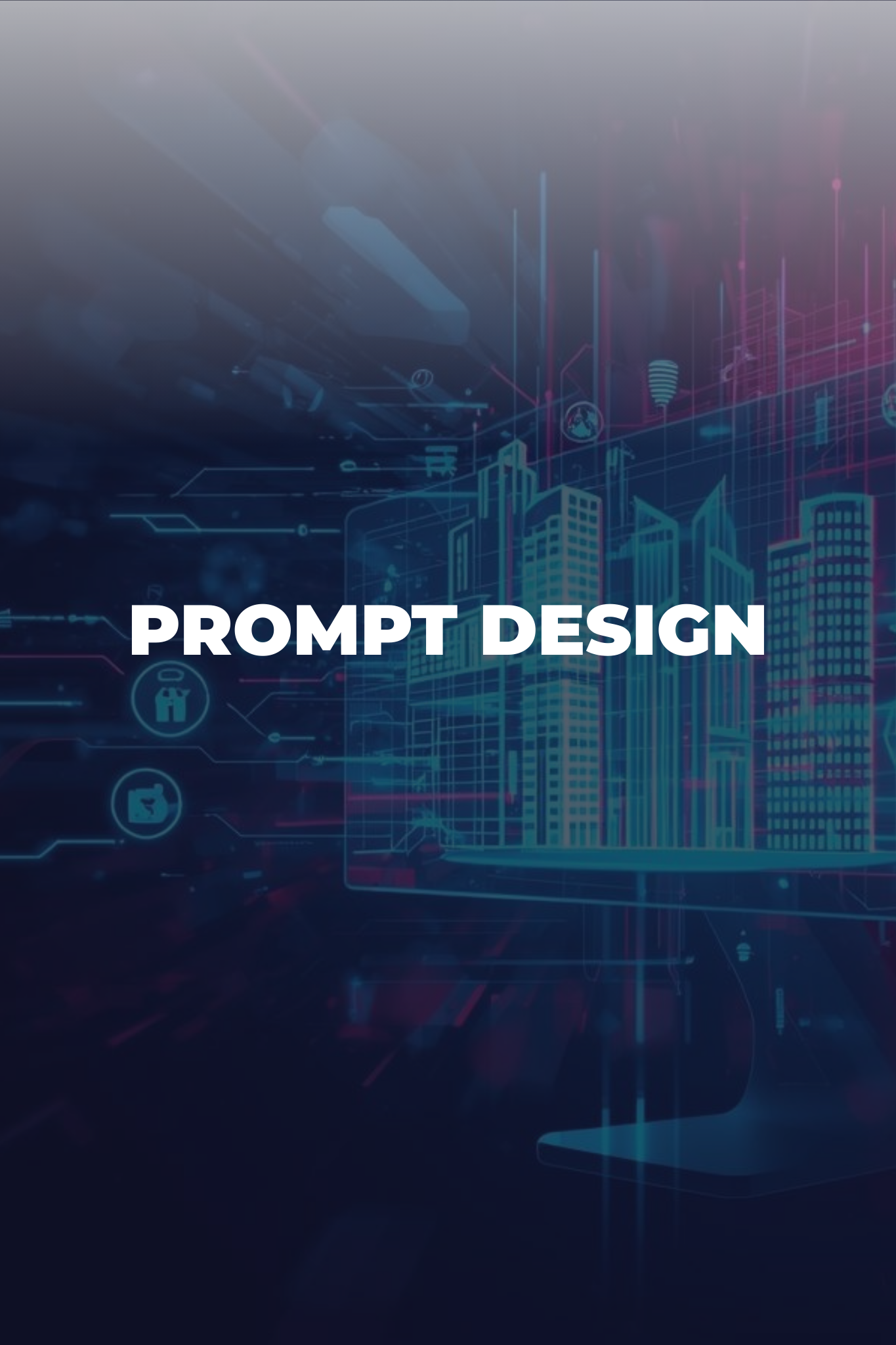 Prompt Design: cosa scrivere all'AI per ottenere il massimo