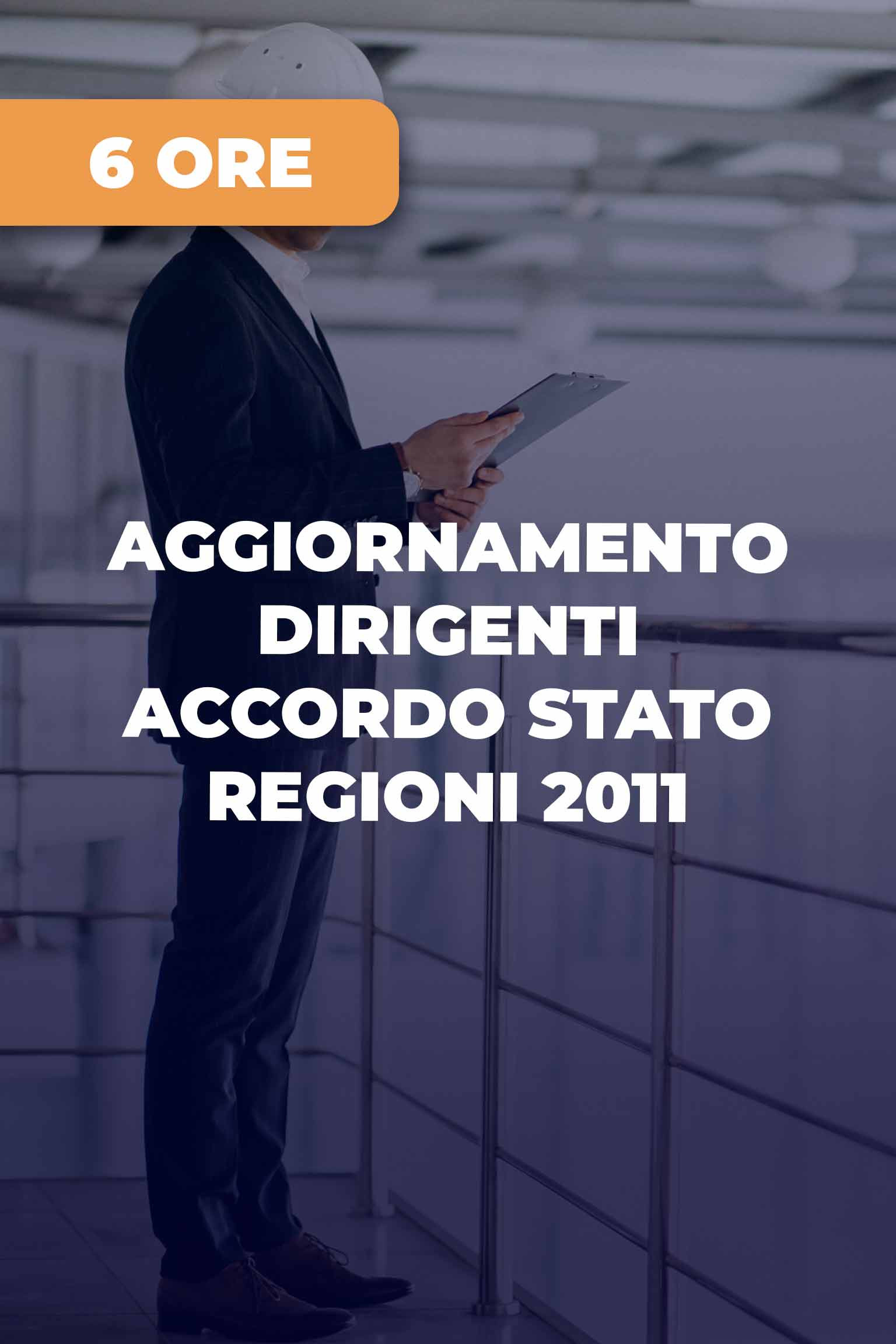 Corso di Aggiornamento Dirigenti Accordo Stato Regioni 2011