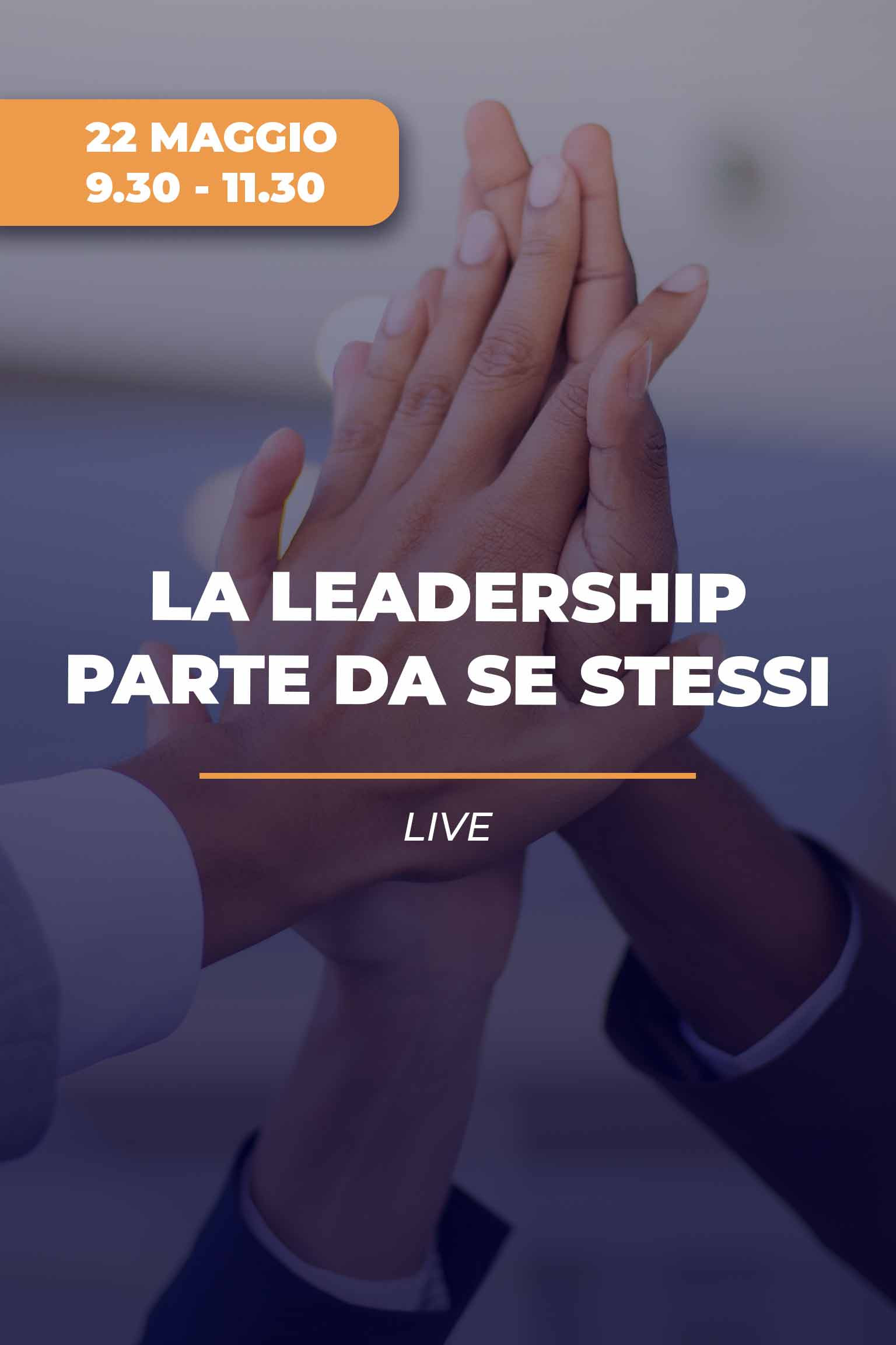 La Leadership parte da se stessi