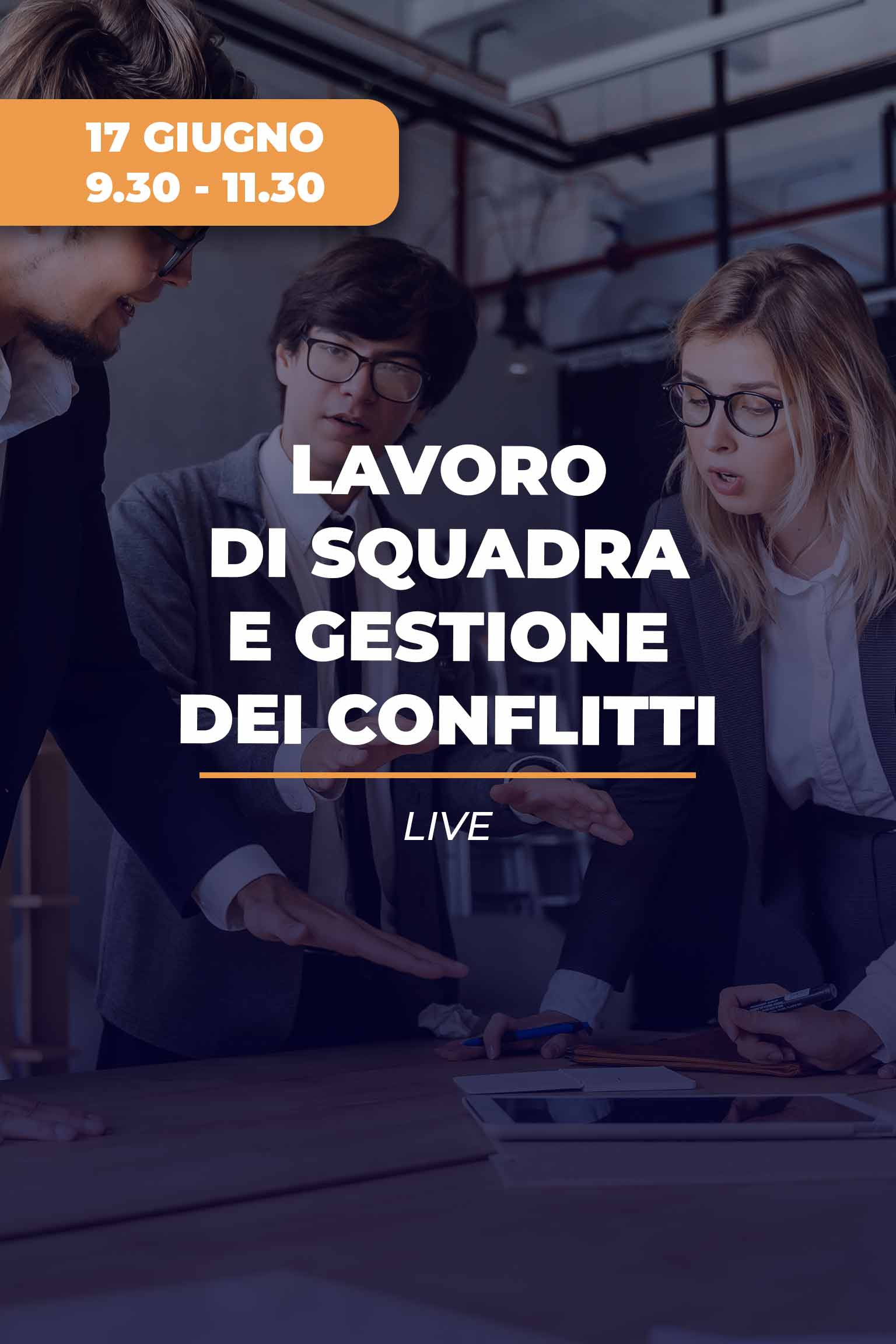 Lavoro di squadra e gestione dei conflitti