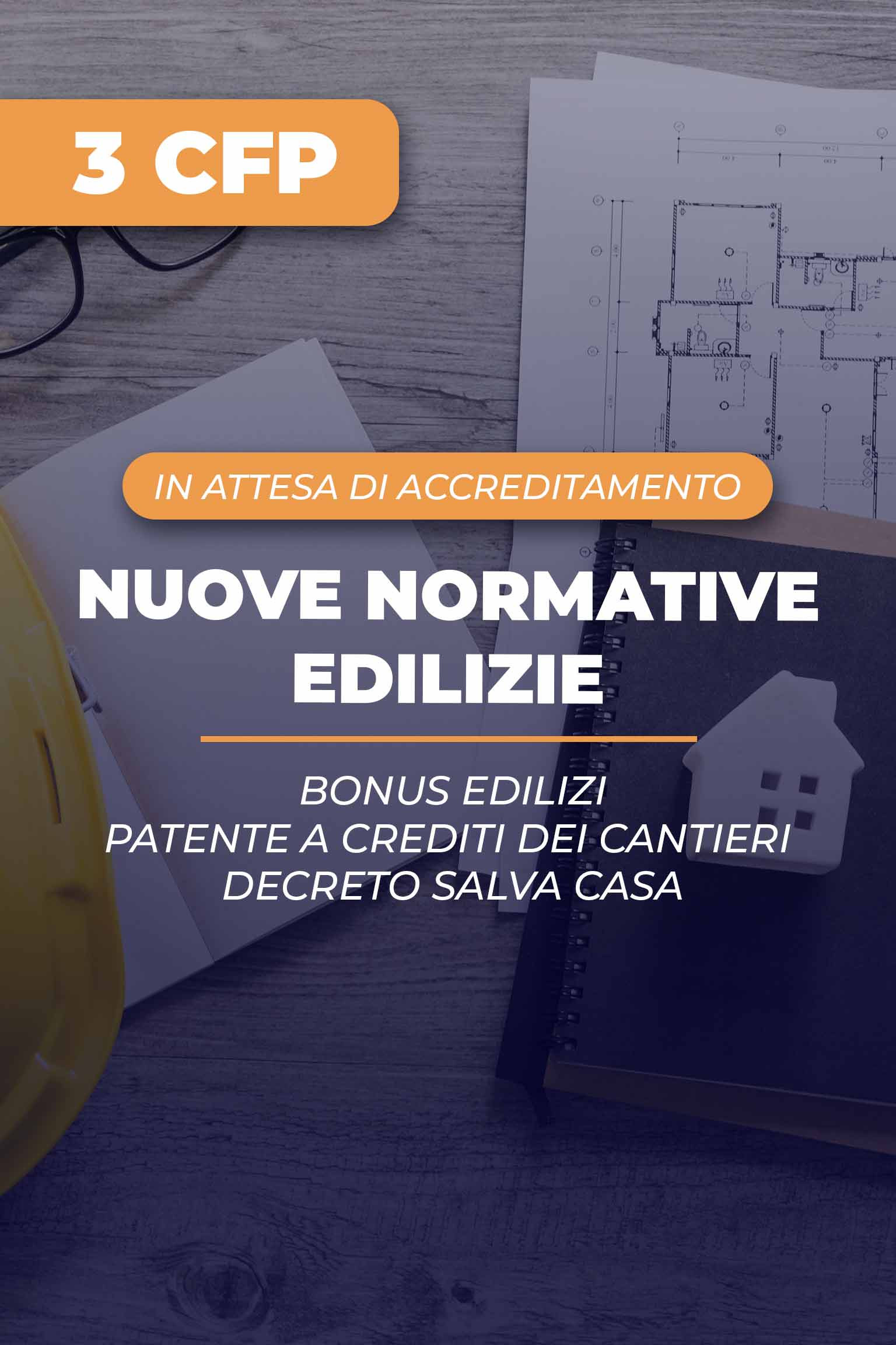 Nuove Normative Edilizie