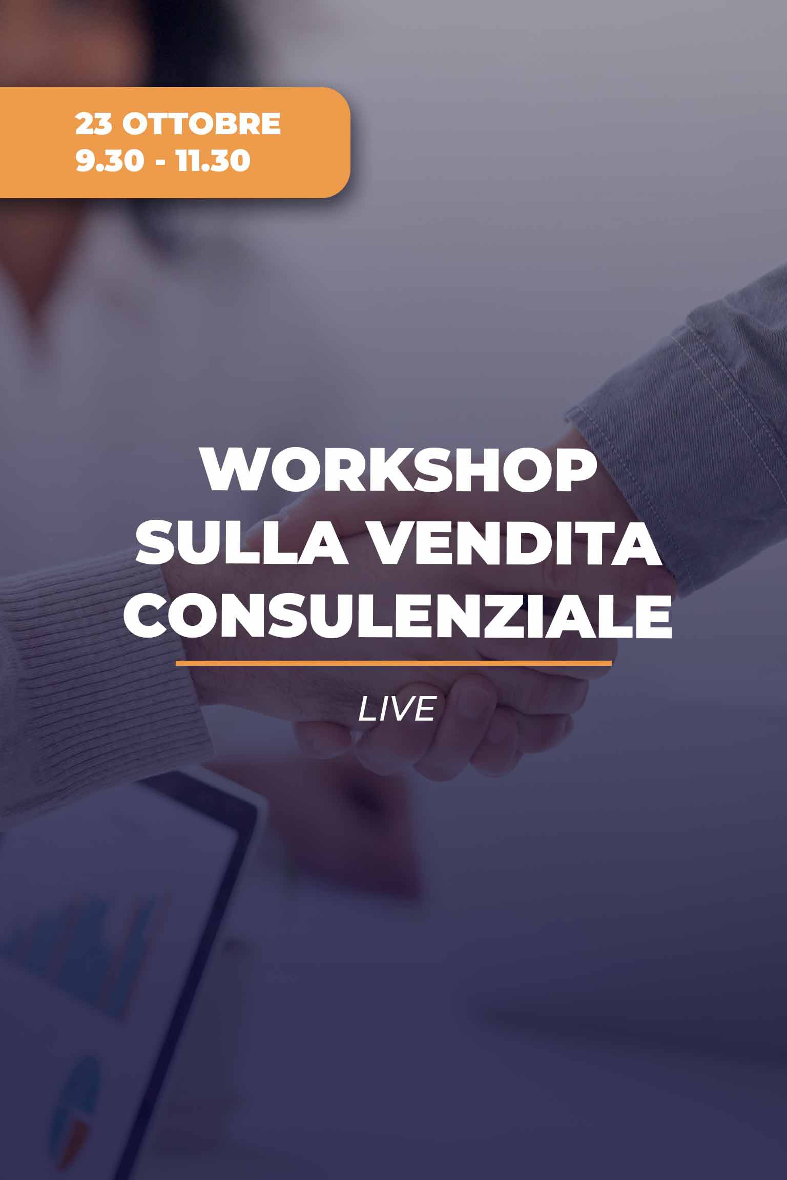 Vendere valore: workshop sulla vendita consulenziale