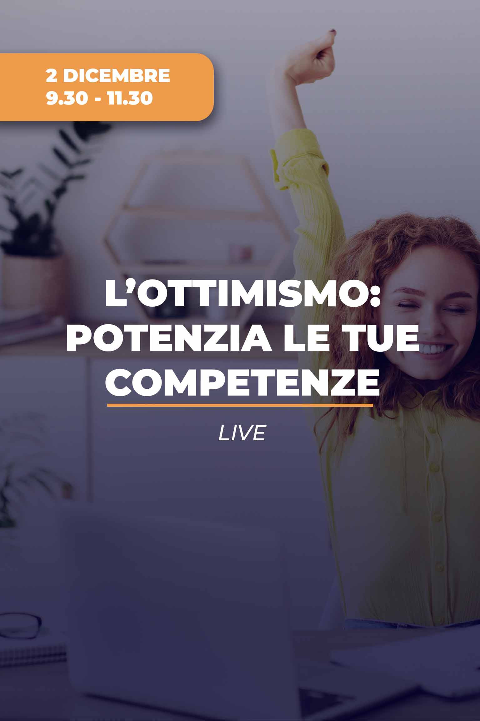 L'ottimismo come leva per potenziare competenze e risorse professionali